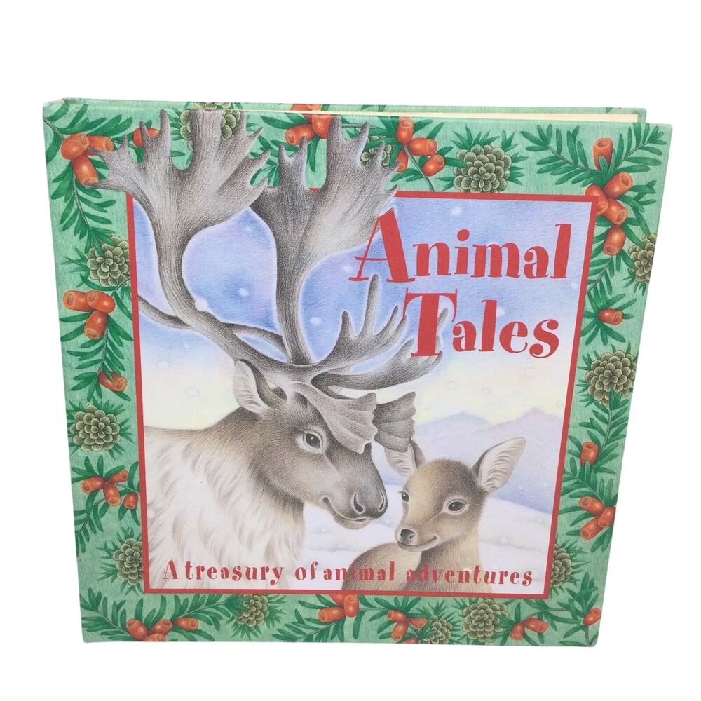 Animal Tales: A treasury of animal adventures 2010 Hardcover Short Stories